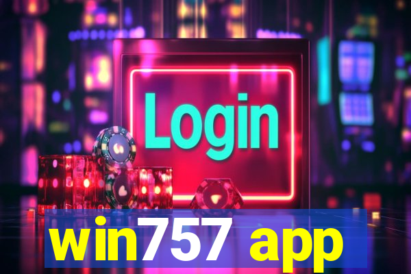 win757 app